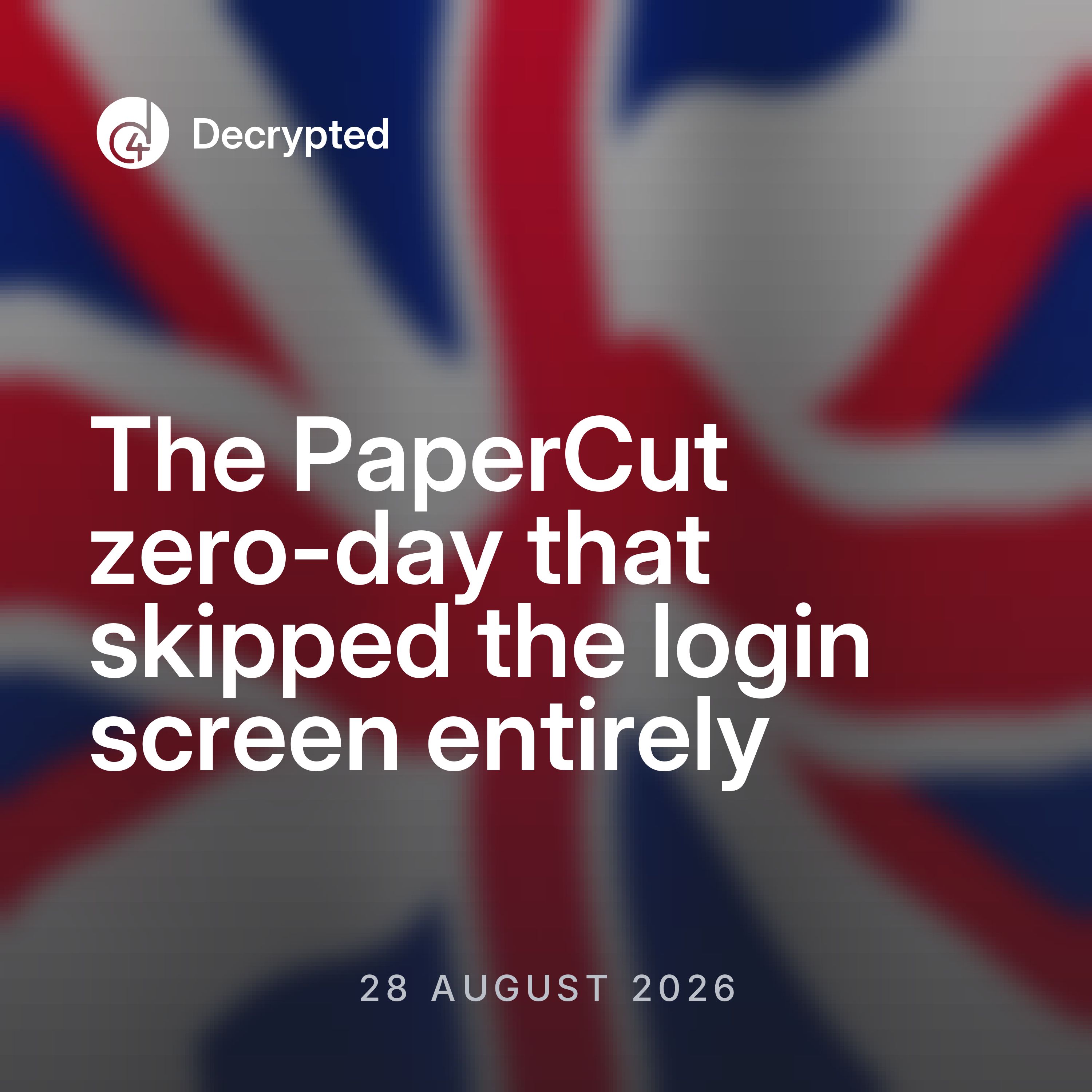 Decrypted: The UK Cyber Briefing